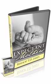 Expectant Mothers DVD - T D Jakes